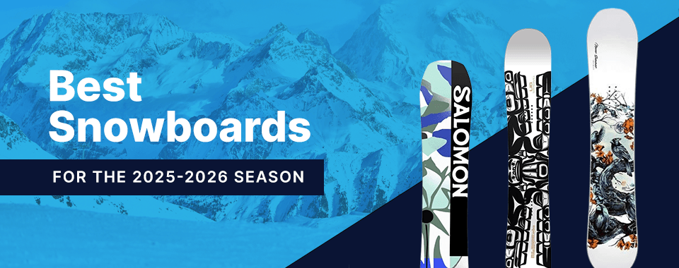Best Snowboards 2025-2026 Season