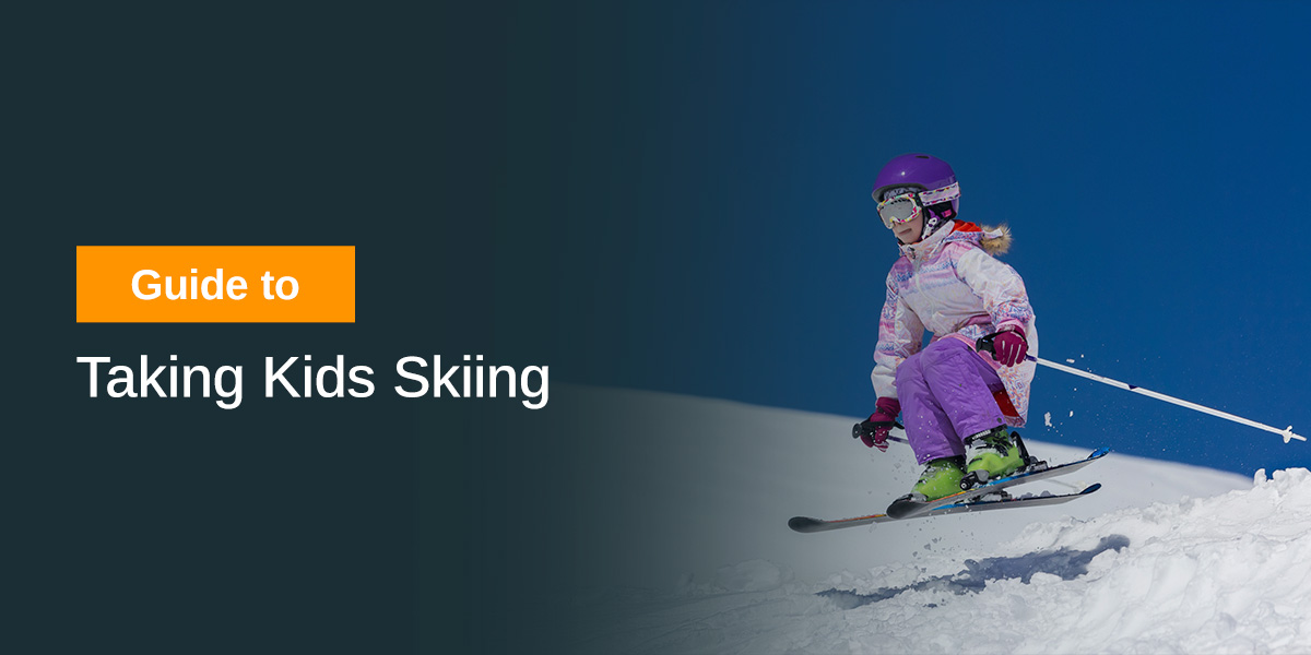 Guide to Taking Kids Skiing