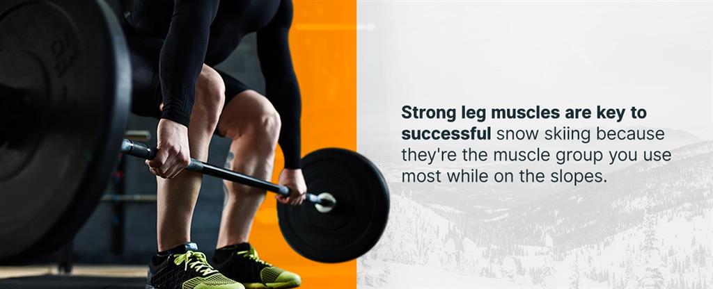 strong leg muscles are key to successful snow skiing