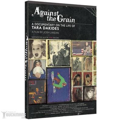 Against the Grain DVD - a documentary on the life of Tara Dakides