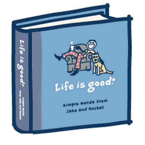 Life is good - The Book