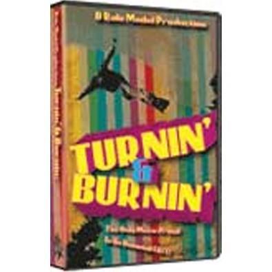 Turnin & Burnin DVD
