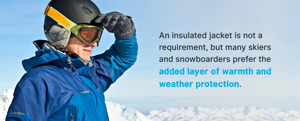 insulated jackets are an added layer of warmth and weather protection when skiing