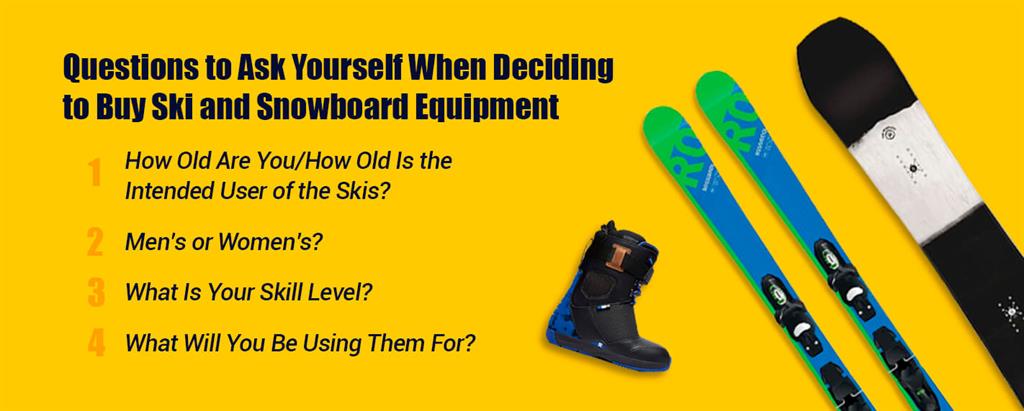 questions to ask yourself when shopping for ski gear