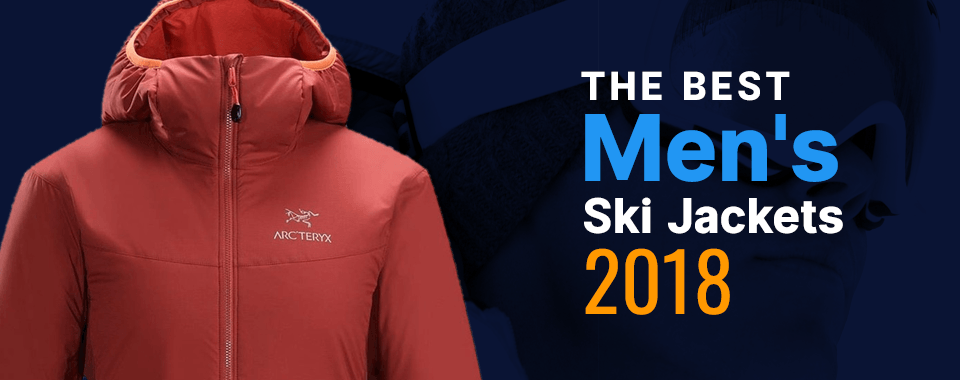 best men's ski jackets 2018